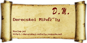 Derecskei Mihály névjegykártya